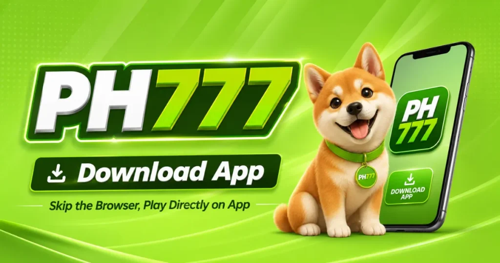 PH777 App Download